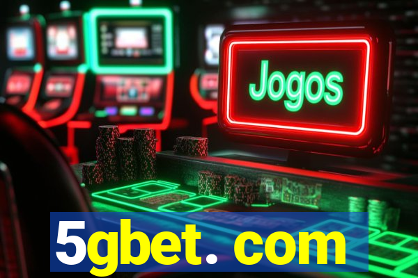 5gbet. com